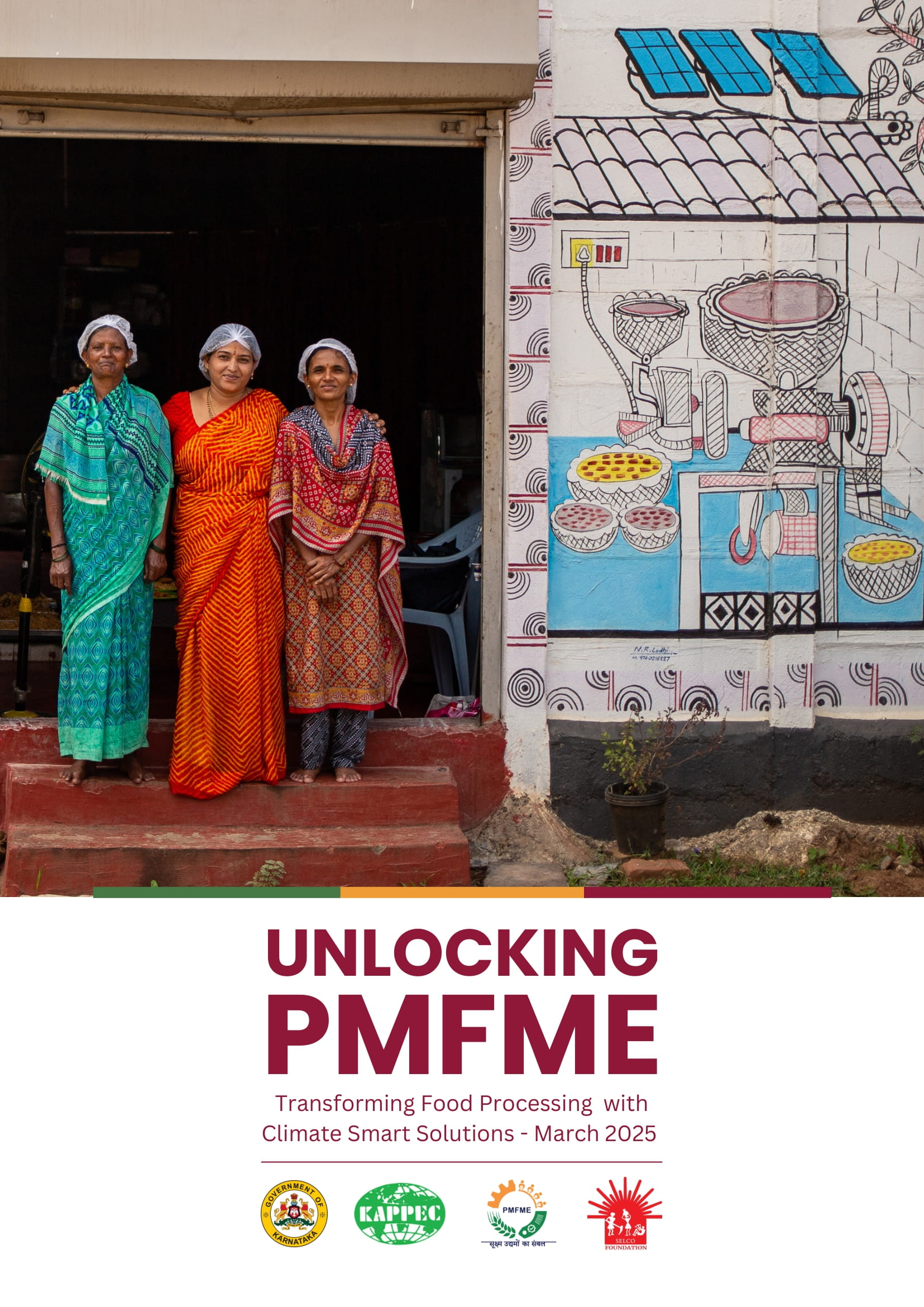 UNLOCKING PMFME Transforming Food Processing with climate Smart Solutions – March 2025