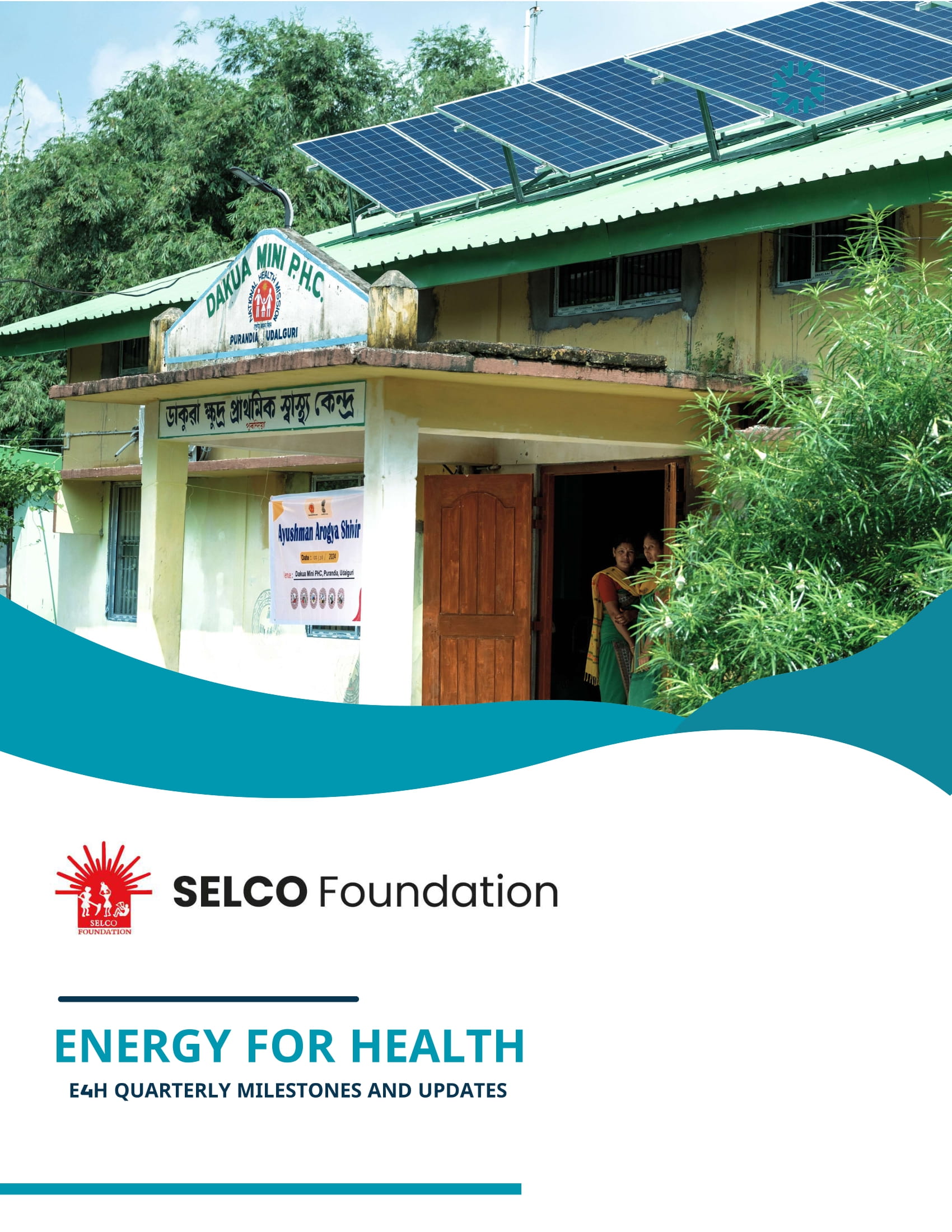 Energy For Health E4H Quarterly Milestones and Updates