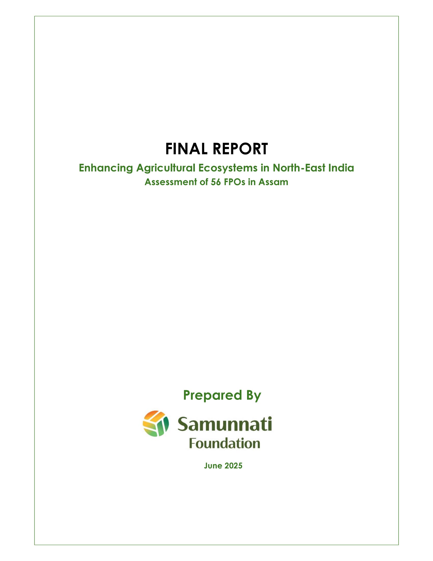 Enhancing Agricultural Ecosystems in North-East India  Assessment of 56 FPOs in Assam